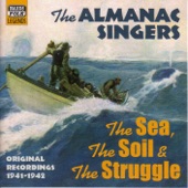 Almanac Singers: The Sea, The Soil And The Struggle (1941-1942) artwork