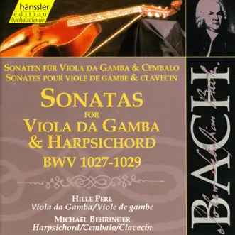 Bach, J.S.: Sonatas for Viola Da Gambe and Harpsichord, Bwv 1027-1029 by Michael Behringer & Hille Perl album reviews, ratings, credits