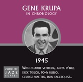 Gene Krupa - Stompin' At The Savoy (06-11-45)