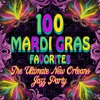 100 Mardi Gras Favorites - The Ultimate New Orleans Jazz Party, 2011