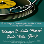 Mainzer Narhalla-Marsch - Ernst Neger & Die Hofkapelle Des M.C.V. Mainz