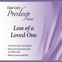 Edgar Cayce - Loss of a Loved One: Edgar Cayce Presleep Series artwork