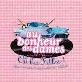 Au bonheur des dames - Oh les filles !