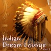 Indian Dream Lounge, Vol. 2