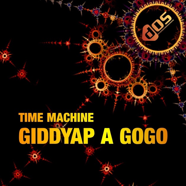 Time Machine - Ghiddyap A Gogo Time Machine - Ghiddyap A Gogo