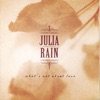 Julia Rain - How Love's Supposed to Feel