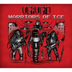 Warriors of Ice - Voivod