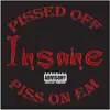 Stream & download Pissed Off Piss On Em