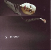 Y Move, 2007