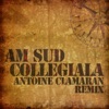 Collegiala (Antoine Clamaran Remix) - Single