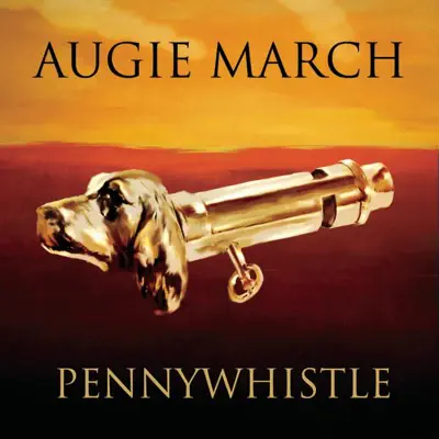 Pennywhistle - Single - Augie March