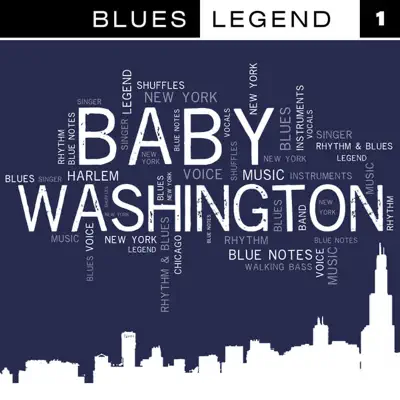 Blues Legend Vol. 1 - Baby Washington Blues Legend Vol. 1 - Baby Washington