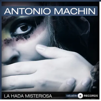 La Hada Misteriosa - Antonio Machín La Hada Misteriosa - Antonio Machín