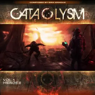 Album herunterladen Erik Ekholm - Cataclysm Volume 1 Heroes