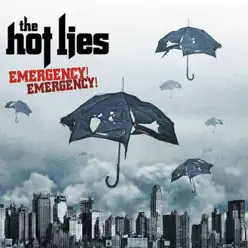 Emergency! Emergency! - The Hot Lies