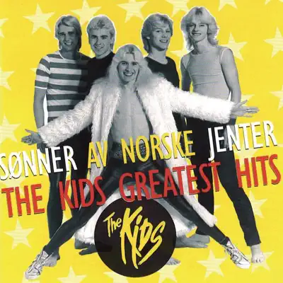 The Kids: Greatest Hits - The Kids The Kids: Greatest Hits - The Kids