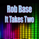 It Takes Two (Re-Recorded / Remastered) - Rob Base