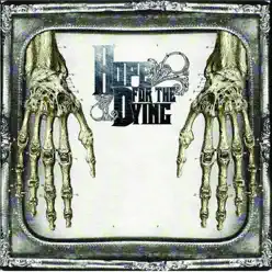 Hope for the Dying - Hope For The Dying