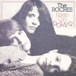 Keep On Doing - The Roches