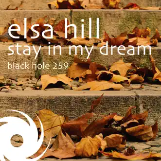 Stay In My Dream (Lost Stories Remix) by Elsa Hill song reviws