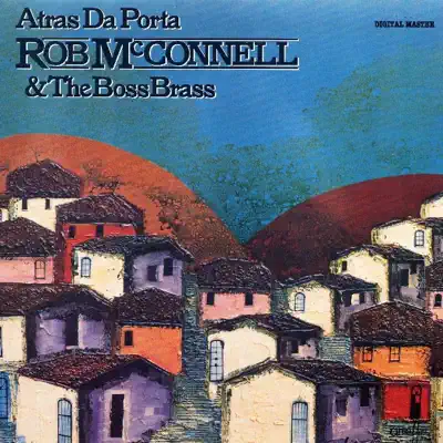 Atras da Porta - Rob McConnell & the Boss Brass