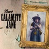 Dear Calamity Jane