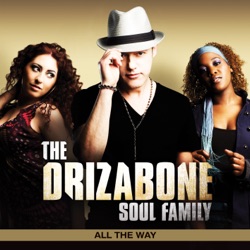 Drizabone Soul Family - Real Love