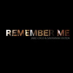 Remember Me - Single - Jake Coco
