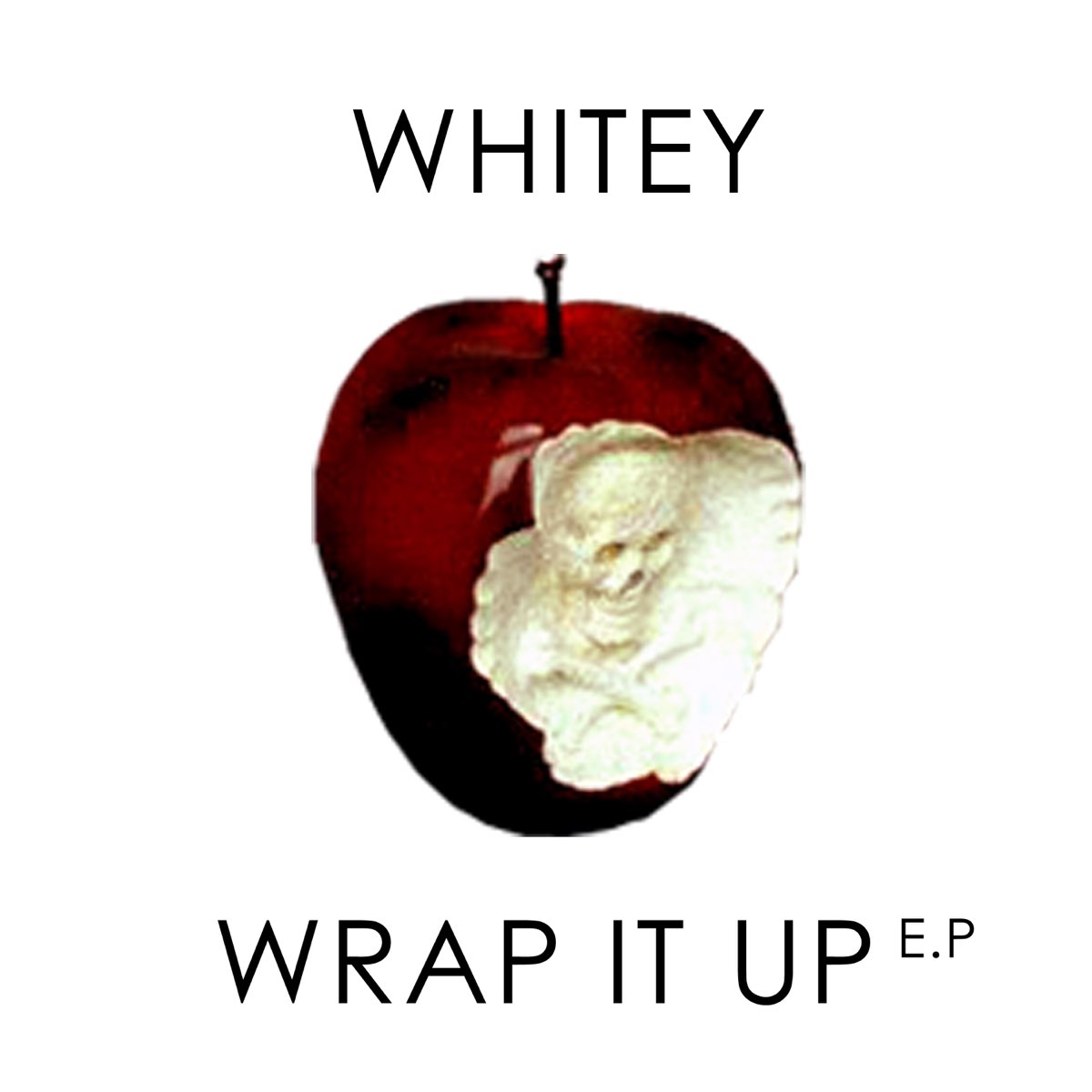 wrap-it-up-ep-by-whitey-on-itunes