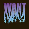 Stream & download Want