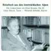 Krenek: Reisebuch aus den österreichischen Alpen, Op. 62 album lyrics, reviews, download