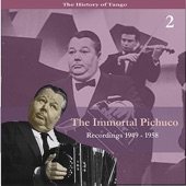 The Immortal Pichuco, Vol. 2 / Recordings 1949 - 1958 artwork