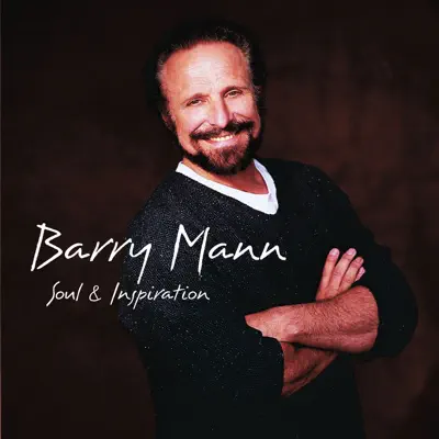 Soul & Inspiration - Barry Mann Soul & Inspiration - Barry Mann