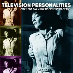 And They All Lived Happily Ever After by Television Personalities album reviews, ratings, credits