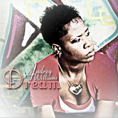 Dream - Audrey Williams