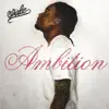 Ambition album lyrics, reviews, download