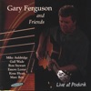 Gary Ferguson and Friends