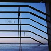 White Life - Time Is Wasting