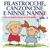 Filastrocche Canzoncine E Ninne Nanne, Vol. 1 - Artisti Vari