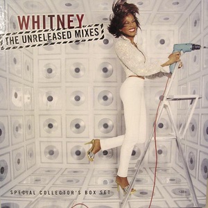 Dance Vault Mixes: Whitney Houston - The Unreleased Mixes (Collector's Edition)