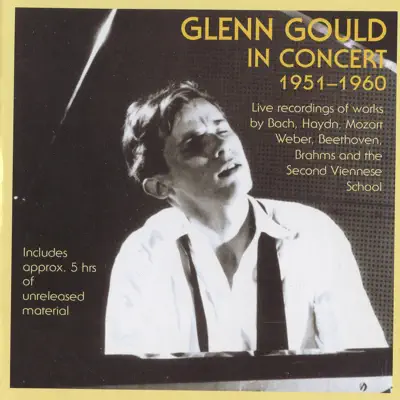 Glenn Gould in Concert (1951-1960) - New York Philharmonic