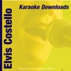 Karaoke Downloads - Elvis Costello - Single