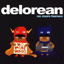 No More Heroes by Delorean album reviews, ratings, credits