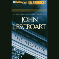 John Lescroart - The Motive: A Dismas Hardy Novel (Unabridged) [Unabridged  Fiction] artwork