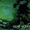 Host Echo - Too Late
