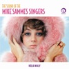 The Mike Sammes Singers - Love Is Only Love