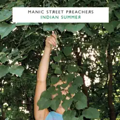 Indian Summer (Live At VMAs) - Single - Manic Street Preachers