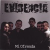 Evidencia - Manda el Fuego