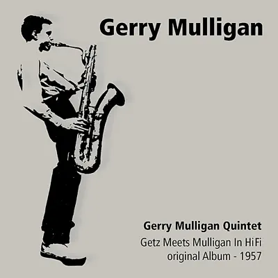 Getz Meets Mulligan In Hifi - Gerry Mulligan