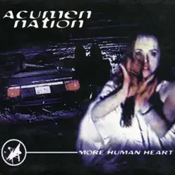More Human Heart - Acumen Nation
